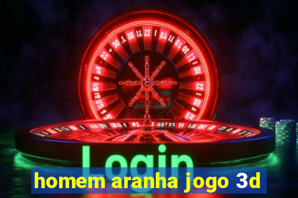 homem aranha jogo 3d